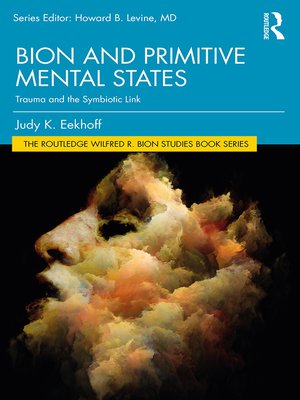 cover image of Bion and Primitive Mental States